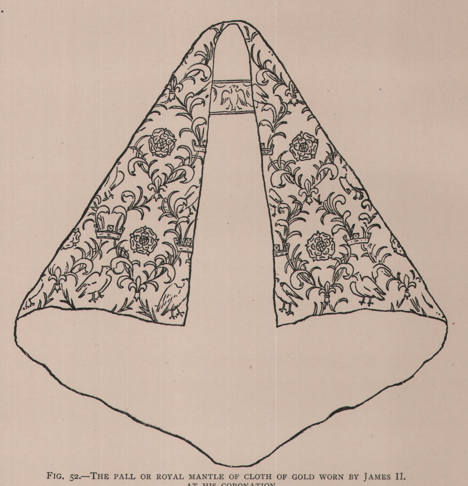 FIG. 52. THE PALL OR ROYAL MANTLE OF CLOTH OF GOLD WORN BY JAMES II.